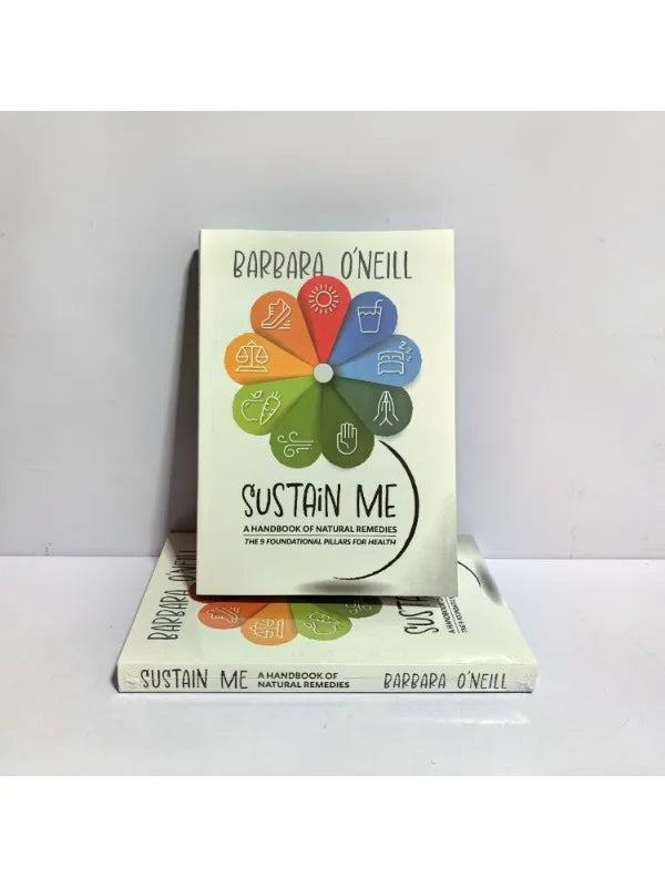 "Sustain Me" by Barbara O'Neill: Natural Healing & Holistic Health Remedies - Practical Wellness Guide for Modern Life
