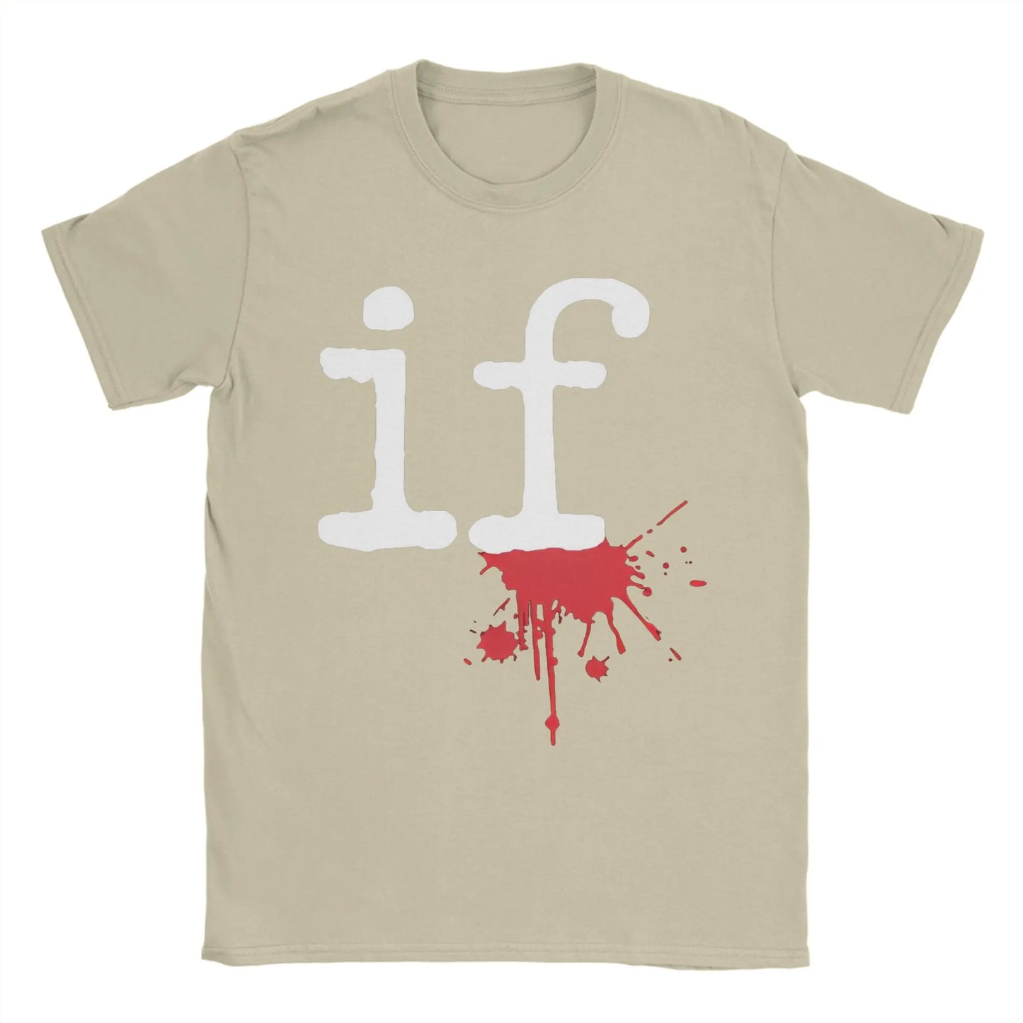 Fashion Mindless Self Indulgence If T Shirt for Men Women  Cotton Tee Shirt Short Sleeve Clothing