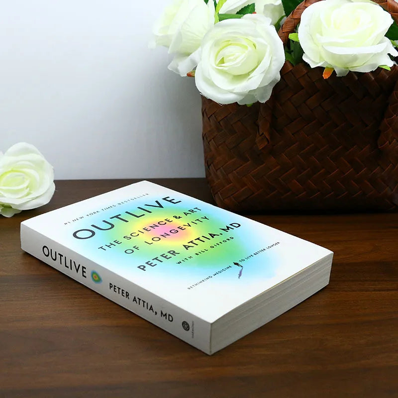 OutliveThe Science  Art of Longevity 1 New York Times Bestseller by Peter Attia MD with Bill Gifford  Lifelong Health & Wellness