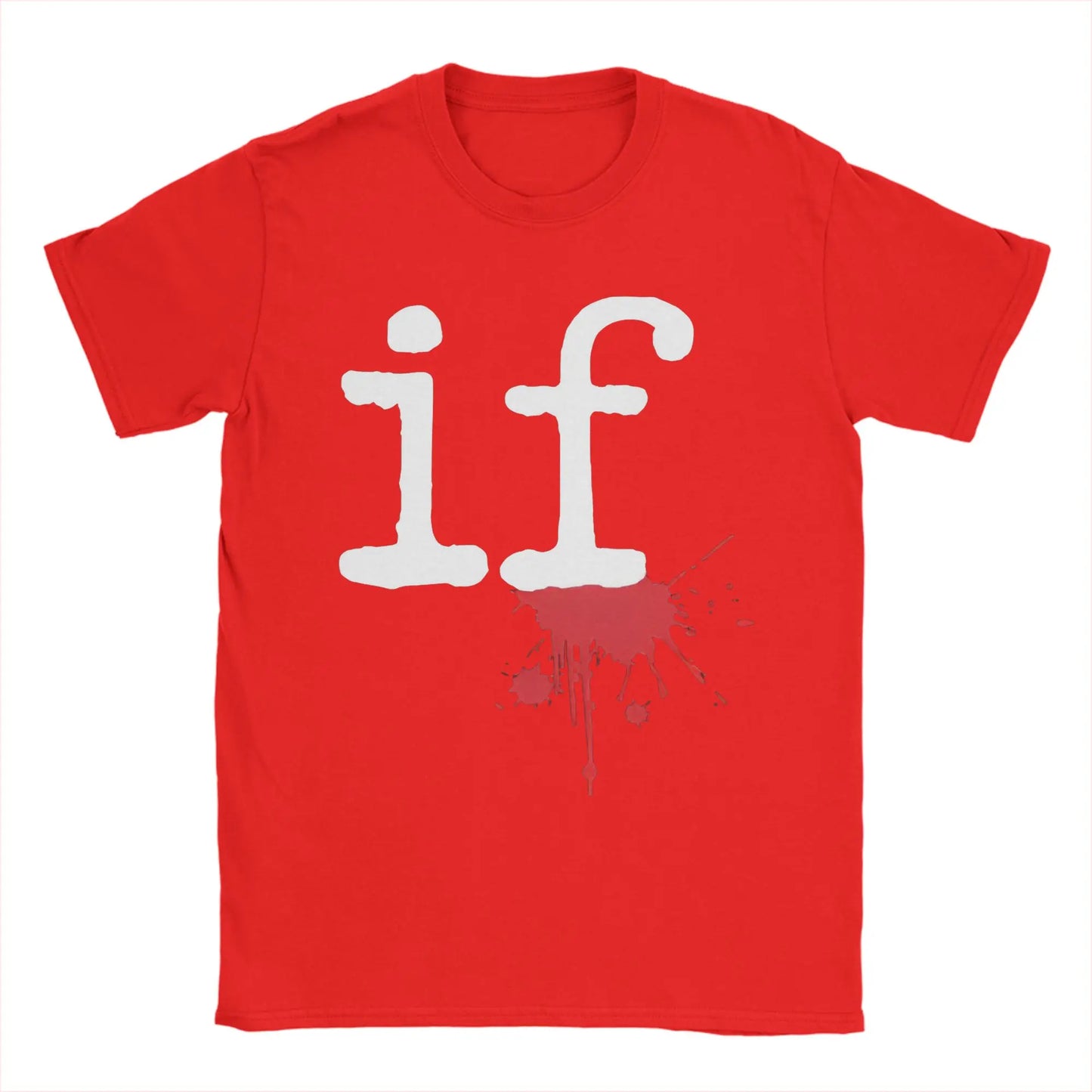 Fashion Mindless Self Indulgence If T Shirt for Men Women  Cotton Tee Shirt Short Sleeve Clothing