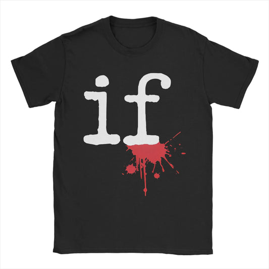 Fashion Mindless Self Indulgence If T Shirt for Men Women  Cotton Tee Shirt Short Sleeve Clothing